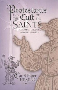Enlarge image Cover: Protestants and the Cult of the Saints - Truman State University Press