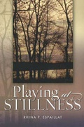 Cover: Playing at Stillness - Truman State University Press