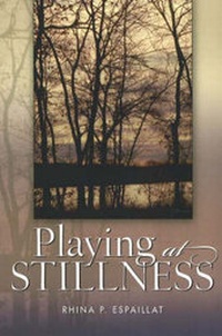 Enlarge image Cover: Playing at Stillness - Truman State University Press