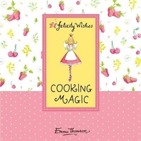 Enlarge image Cover: Felicity Wishes: Cooking Magic - Hodder Children's Books