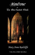 Cover: Manfrone; Or, the One-Handed Monk - VALANCOURT BOOKS