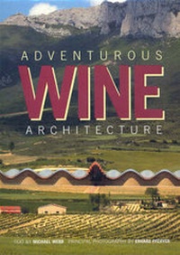 Enlarge image Cover: Adventures Wine Architecture - Images Publishing Group Pty Ltd