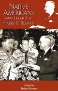 Cover: Native Americans & the Legacy of Harry S Truman - Truman State University Press