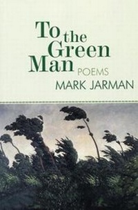 Enlarge image Cover: To the Green Man - Sarabande Books, Incorporated