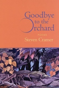 Enlarge image Cover: Goodbye to the Orchard - Sarabande Books, Incorporated