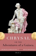 Cover: Chrysal, Or, the Adventures of a Guinea (Volume II) - VALANCOURT BOOKS