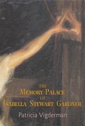 Cover: The Memory Palace of Isabella Stewart Gardner - Sarabande Books, Incorporated
