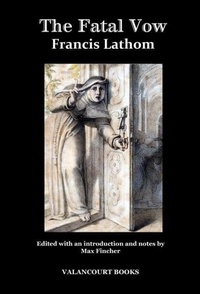 Enlarge image Cover: The Fatal Vow; Or, St. Michael's Monastery - VALANCOURT BOOKS