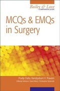 Cover: MCQs and EMQs in Surgery: A Bailey & Love Companion Guide - Hodder Arnold
