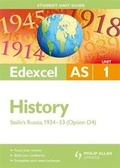 Cover: Edexcel AS History Student Unit Guide: Unit 1 Stalin's Russia, 1924-53 (Option D4) - Hodder Education