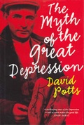 Cover: The Myth of the Great Depression - Scribe Publications