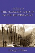 Cover: An Essay on the Economic Effects of the Reformation - IHS Press
