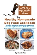 Cover: The Healthy Homemade Dog Food Cookbook - Windrunner Pets
