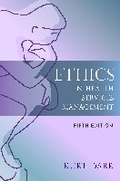 Cover: Ethics in Health Services Management - Health Professions Press,U.S.