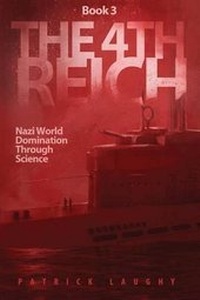 Enlarge image Cover: The 4th Reich Book 3 - Patrick Laughy