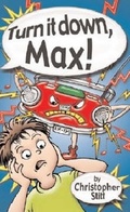 Cover: Turn it Down, Max! - Brolga Publishing Pty Ltd