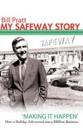 Cover: My Safeway Story - Brolga Publishing Pty Ltd