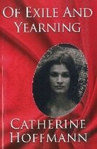 Enlarge image Cover: Of Exile and Yearning - Indra Publishing