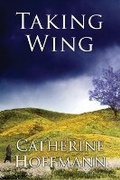 Cover: Taking Wing - Indra Publishing