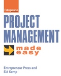 Cover: Project Management for Small Business Made Easy - Entrepreneur Press