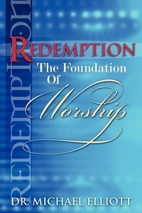 Enlarge image Cover: Redemption the Foundation of Worship - Vision Publishing