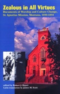 Cover: Zealous in All Virtues - Salish Kootenai College