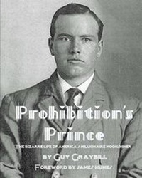 Enlarge image Cover: Prohibition's Prince - Sunbury Press, Inc.