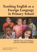 Cover: Teaching English as a Foreign Language in Primary School - Teachers of English to Speakers of Other Languages, Incorporated (TESOL)