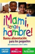 Cover: Mami, Tengo Hambre! - Morning Glory Press Inc