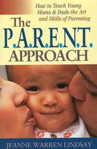 Enlarge image Cover: The P.A.R.E.N.T Approach - Morning Glory Press Inc