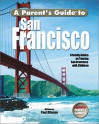 Enlarge image Cover: Parent's Guide to San Francisco - Mars Publishing,US