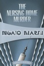 Cover: The Nursing Home Murders - Felony & Mayhem