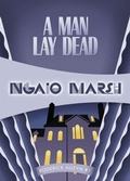 Cover: A Man Lay Dead - Felony & Mayhem Press
