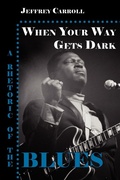 Cover: When Your Way Gets Dark - Parlor Press