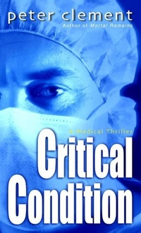 Enlarge image Cover: Critical Condition - Ballantine Books