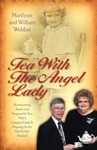 Abbildung von: Tea with the Angel Lady - Xulon Press