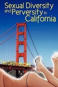 Cover: Sexual Diversity and Perversity in California - Nazca Plains Corporation