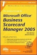 Cover: The Rational Guide to Microsoft Office Business Scorecard Manager 2005 2005 - Rational Press, an imprint of Mann Publishing Group