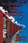 Cover: Get Fred-X - Eakin Press