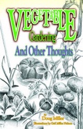 Cover: Vegetable Gardening and Other Thoughts - Washington House