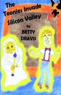 Cover: The Toonies Invade Silicon Valley - Just My Best