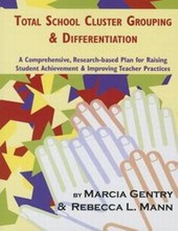 Enlarge image Cover: Total School Cluster Grouping and Differentiation - Prufrock Press
