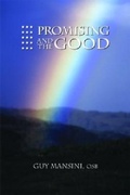 Cover: Promising and the Good - Sapientia Press