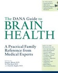 Cover: The Dana Guide to Brain Health - University of Chicago Press