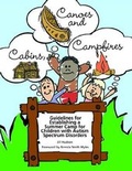 Cover: Cabins, Canoes and Campfires - Autism Asperger Publishing Co,US