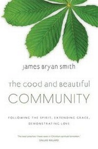 Enlarge image Cover: The Good and Beautiful Community - Hodder & Stoughton Ltd