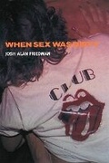 Cover: When Sex Was Dirty - Feral House,U.S.