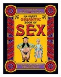Cover: Jim Goad's Gigantic Book Of Sex - Feral House,U.S.