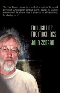 Enlarge image Cover: Twilight of the Machines - Feral House,U.S.