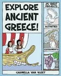 Cover: Explore Ancient Greece! - Nomad Press